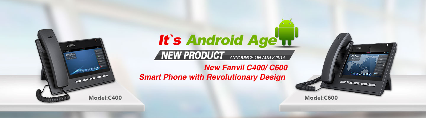 Fanvil Android Age is now being in your Home and office