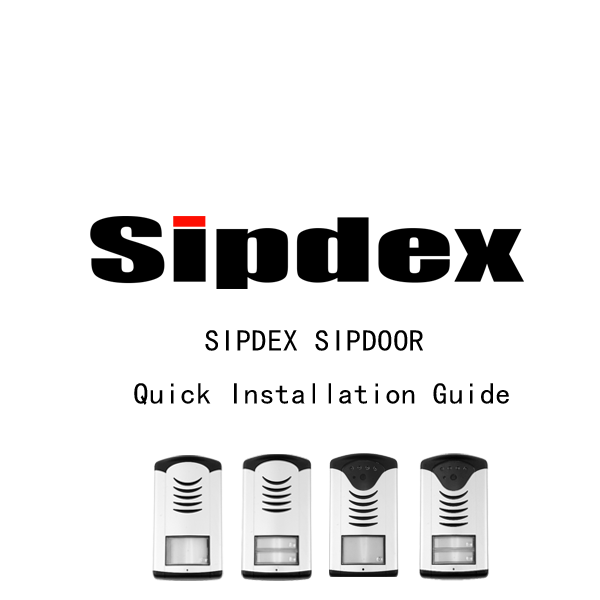 SIPDOOR Quick Installation Guide